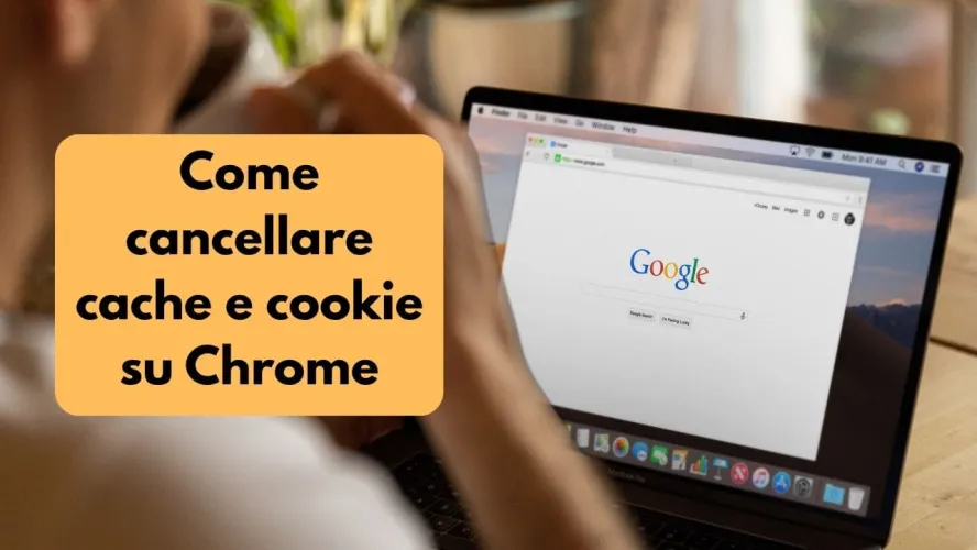 come cancellare cache e cookie su chrome