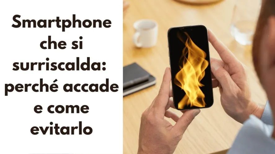 smartphone che si surriscalda