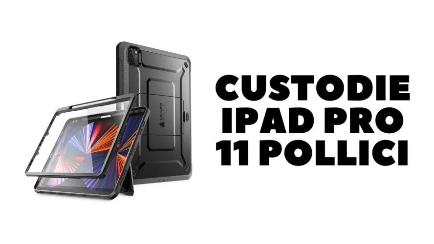 custodie ipad pro 11 pollici