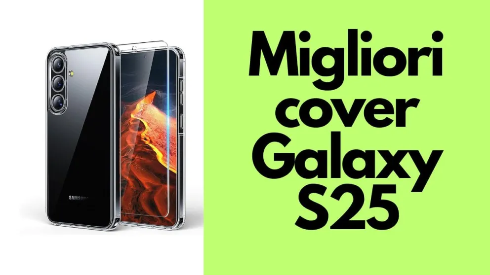 migliori cover samsung galaxy s25