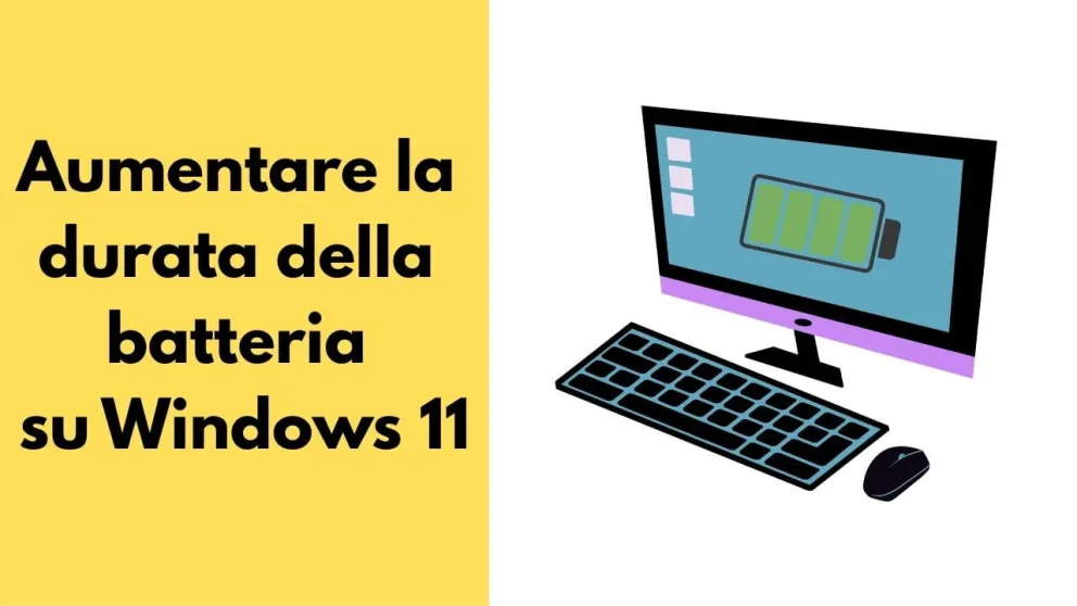 aumentare durata batteria windows 11