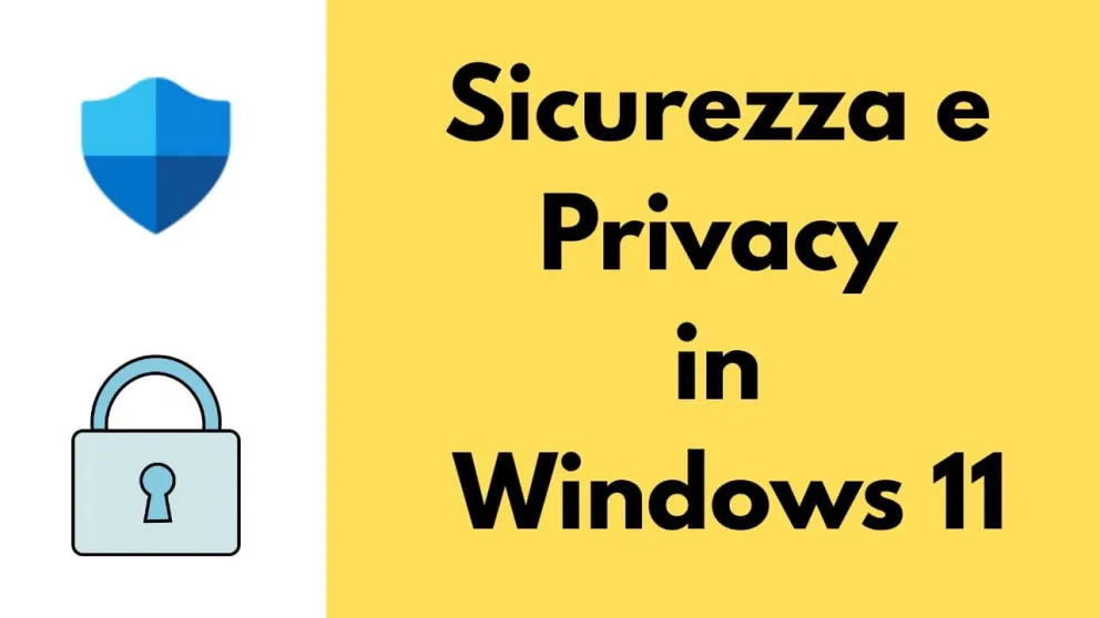 privacy e sicurezza windows 11