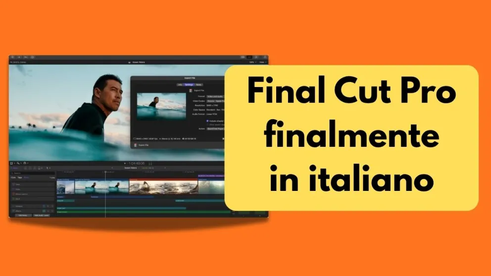 Con la versione 12.3 hai finalmente a disposizione Final Cut Pro in italiano, con l’interfaccia completamente tradotta.