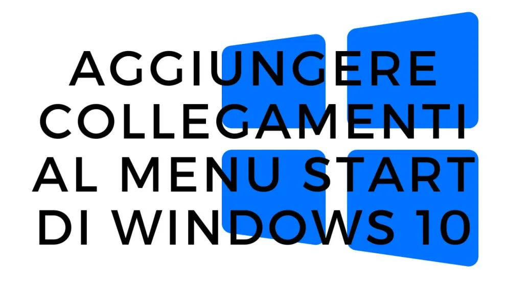 collegamenti menu start windows 10