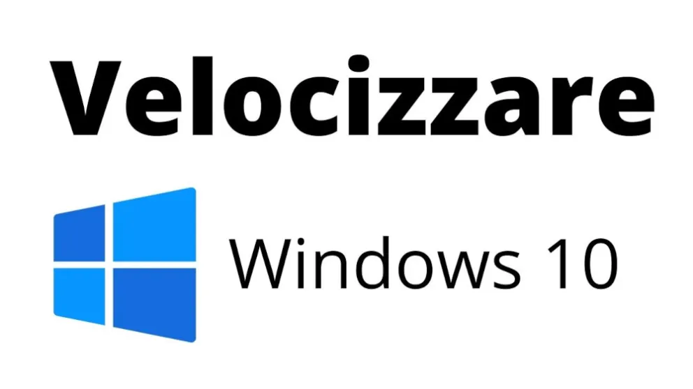velocizzare windows 10