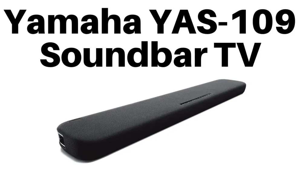 Yamaha YAS-109 Soundbar TV