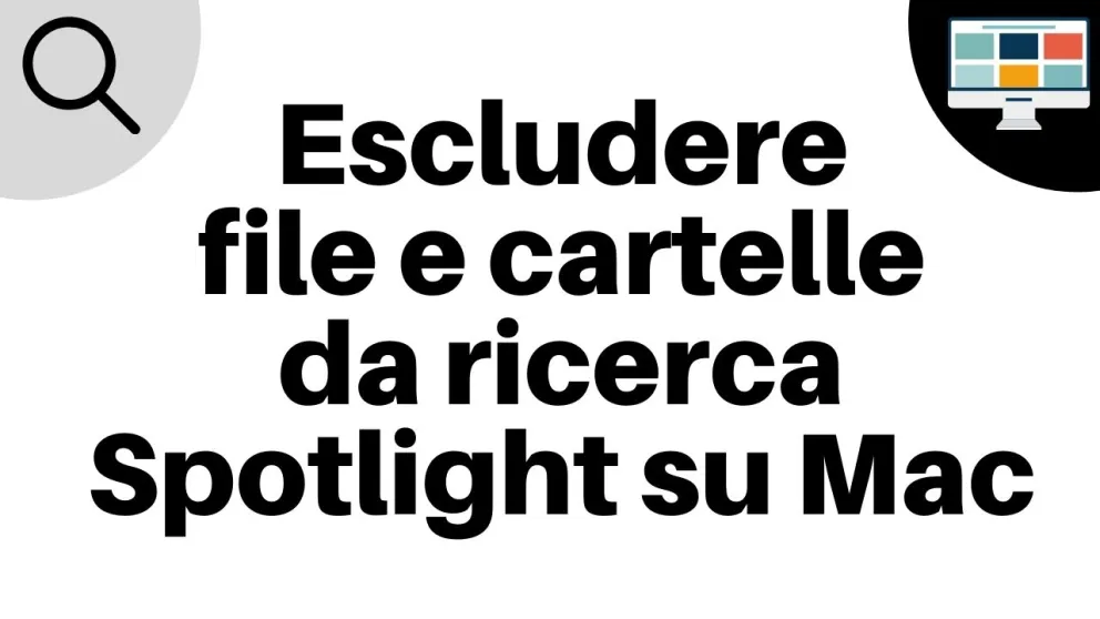 escludere file e cartelle spotlight ma