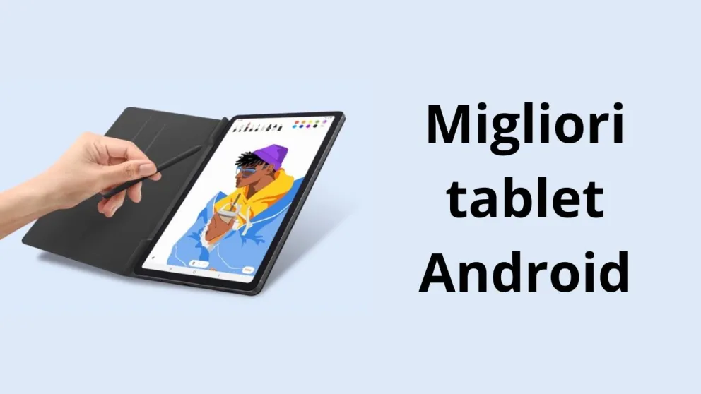 migliori tablet android