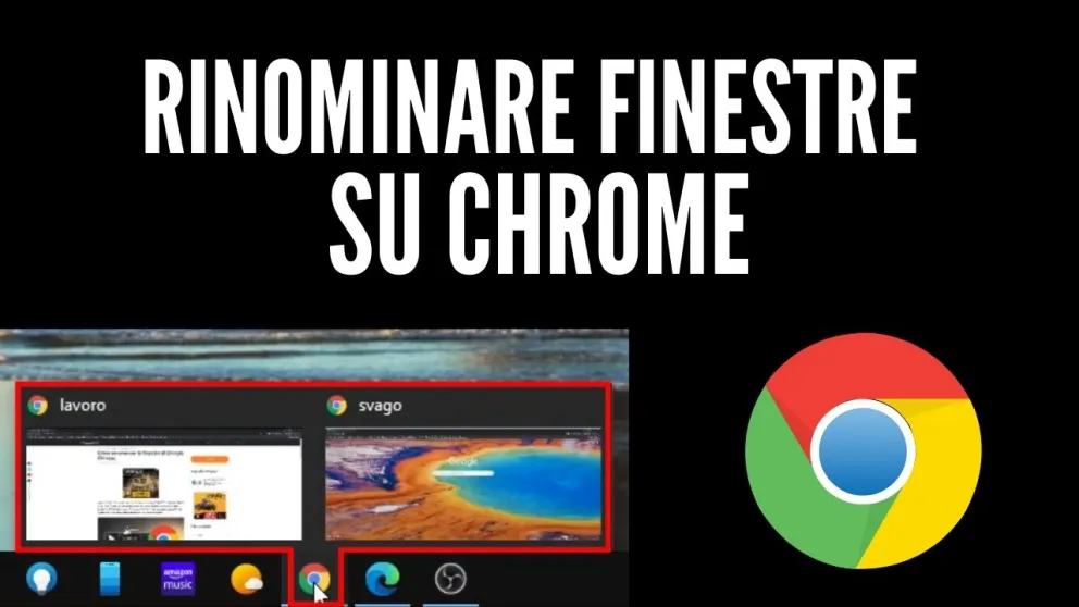 rinominare finestre chrome