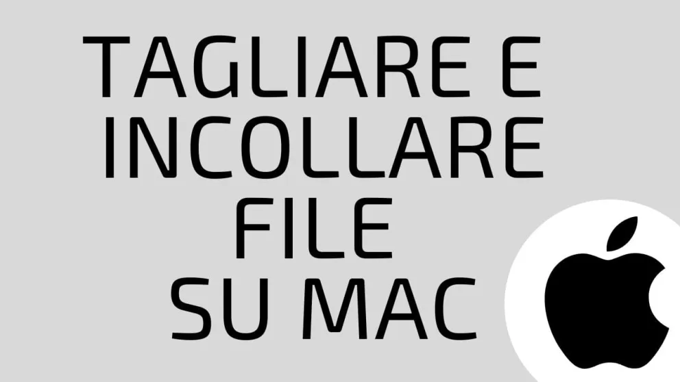tagliare incollare file mac