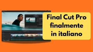 Con la versione 12.3 hai finalmente a disposizione Final Cut Pro in italiano, con l’interfaccia completamente tradotta.